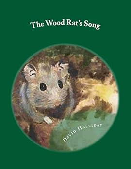 The Wood Rat's Song