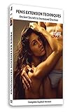 LOVING SEX - Penis Extension Techniques