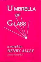 Umbrella of Glass 0932576613 Book Cover