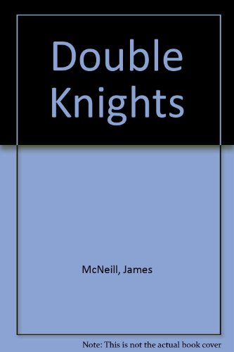 Double Knights 0192712454 Book Cover
