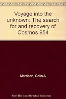 Voyage into the unknown: The search for and recovery of Cosmos 954 092000220X Book Cover