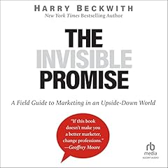 The Invisible Promise Audiolibro Por Harry Beckwith arte de portada