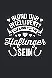 haflinger sattel  Notizbuch Haflinger Spruch: Haffi Fans Notizheft für Haflinger Pferd als Geschenk-Idee für mit Reiter Blond und Intelligent das kann nur ein Haflinger sein Pferde Liebhaber