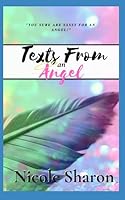 Texts from an Angel 1092472878 Book Cover
