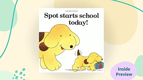Spot Goes to School