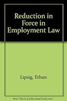 Reductions in Force in Employment Law 1570187185 Book Cover