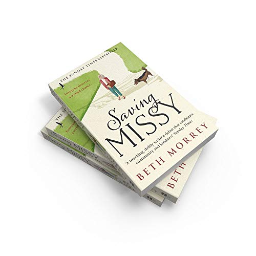 Saving Missy: The Sunday Times bestseller and the most heartwarming debut fiction novel of 2021