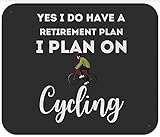 Mauspad Lustiger Fahrrad-Rentenplan Radfahren Schreibtischunterlage Waschbar Tischunterlage Premium Mousepad Für Zuhause Büro Reisen 25X30CM