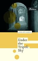 Under the Tripoli Sky 1908670169 Book Cover