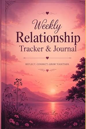 Weekly Relationship Tracker & Journal