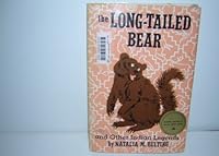 The Long-Tailed Bear, And Other Indian Legends B0007FCQN2 Book Cover