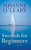  Swedish for Beginners- a novel (English Edition)