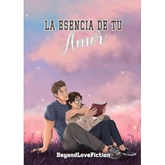 La Esencia de Tu Amor | Romance BL Audiolibro Por BeyondLove Fiction arte de portada