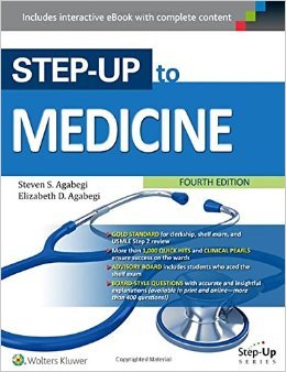 Step-Up to Medicine (Step-Up Series) by Steven S. Agabegi Elizabeth D. Agebegi 4th edition (Textbook ONLY, Paperback)