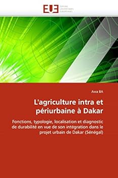 Paperback L''agriculture Intra Et Périurbaine À Dakar [French] Book