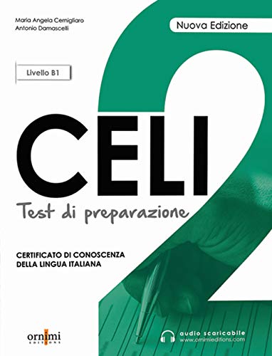  Celi 2.Test di preparazione. Livello intermedio B1. Con audio online