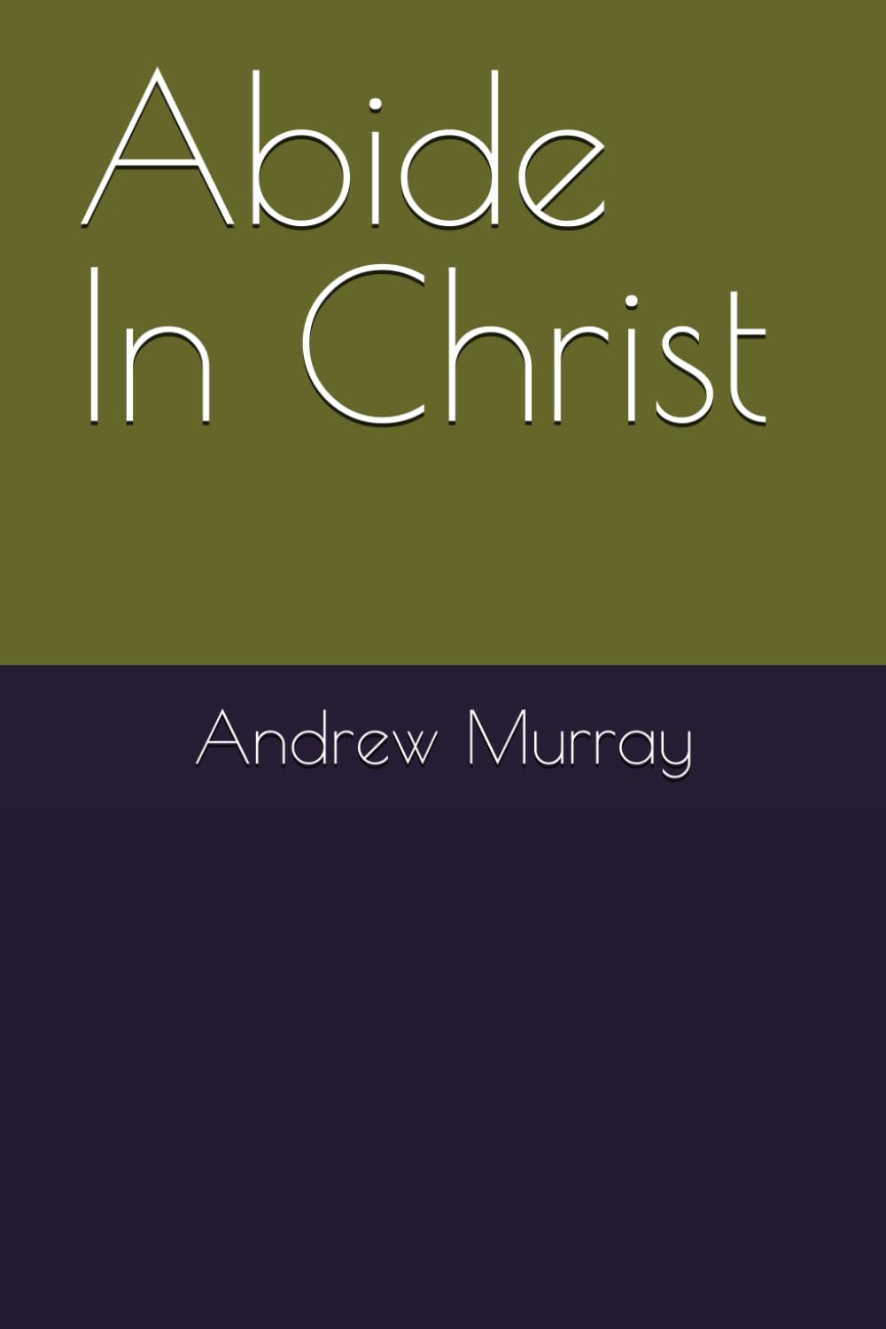 Abide In Christ