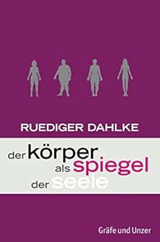 Hardcover Der Ko¨rper Als Spiegel Der Seele [German] Book