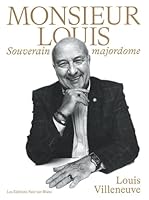 Monsieur Louis: Souverain Majordome 2889830284 Book Cover