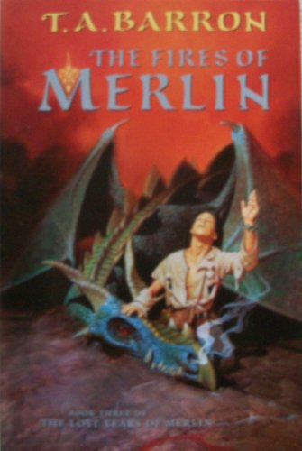 The Fires of Merlin (Lost Years Of Merlin)