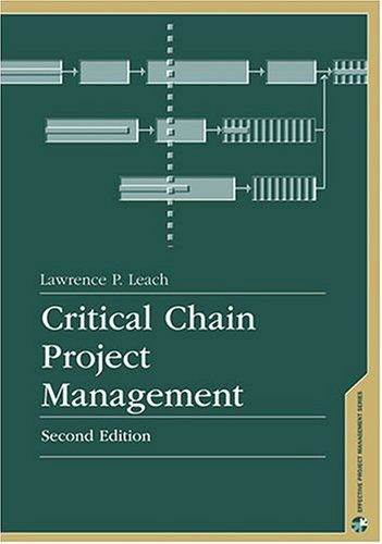 Critical Chain Project Management, Second Edition