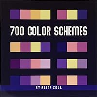 700 Color Schemes : 8. 5 X 8. 5 Reference Book for Artists, Graphic Designers, Coloring Book Lovers, Drawing and Painting Students 1086149343 Book Cover