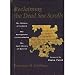 Reclaiming the Dead Sea Scrolls: The History of Judaism, the Background of Christianity, the Lost Library of Qumran
