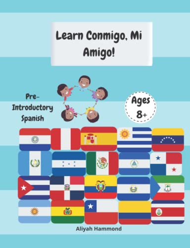 Learn Conmigo, Mi Amigo: Pre-Introductory Spanish workbook