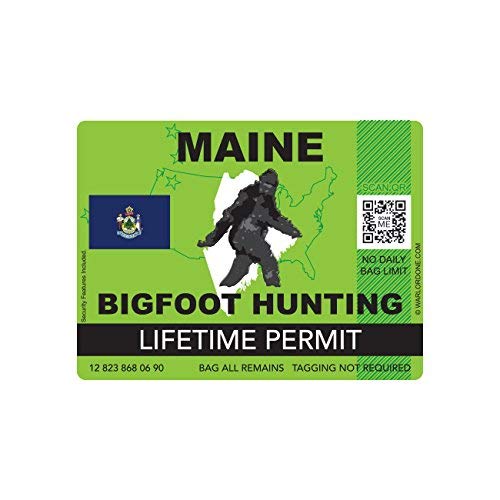 Maine Bigfoot Hunting Permit Sticker Die Cut Decal Sasquatch Lifetime Vinyl Made in USA