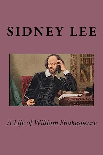 A Life of William Shakespeare