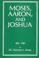 Moses, Aaron & Joshua 094590505X Book Cover