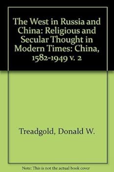 The West in Russia and China: Religious and Secular Thought in Modern Times