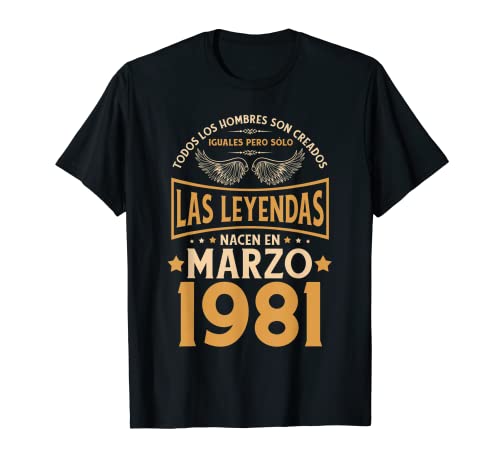 Cumpleaños Hombre Regalos Las Leyendas Marzo 1981 Camiseta