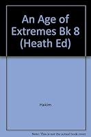 An Age of Extremes Bk 8 (Heath Ed) 0669360171 Book Cover
