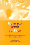More than Meets the Eye: How Relationships Enhance Literacy Learning