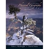 Physical Geography A Landscape Appreciation 9th Ninth 9e Edition By Tom McKnight and Darrel Hess Hardcover Textbook Copyright 2008