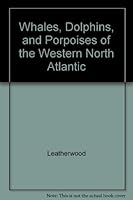 Whales, dolphins, and porpoises of the western North Atlantic (NOAA technical report NMFS CIRC) B0006CS0P4 Book Cover