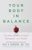 Your Body in Balance: The New Science of Food, Hormones, and Health