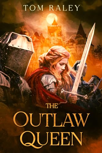 The Outlaw Queen (The Third Kingdom)