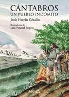 Cántabros, un pueblo indómito 8420712639 Book Cover