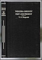 Volusia county, past and present, B00085RLAO Book Cover
