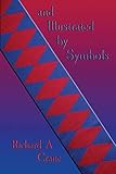 ' ... and illustrated by symbols.'