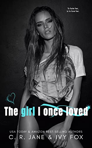 The Girl I Once Loved: Love & Hate Duet