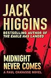 Midnight Never Comes (The Paul Chavasse Novels Book 4)