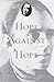 Hope Against Hope: A Memoir