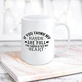 Photo Gallery yelolyio tazza da caffè divertente con citazioni ispiratrici if you think our hands are full you should see our hearts, tazza da caffè in ceramica da 425,2 g, tazza da tè bianca, regalo per donne e Photo Gallery yelolyio tazza da caffè divertente con citazioni ispiratrici if you think our hands are full you should see our hearts, tazza da caffè in ceramica da 425,2 g, tazza da tè bianca, regalo per donne e