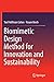 Biomimetic Design Method for Innovation and Sustainability