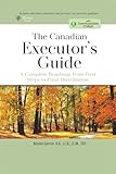The Canadian Executor's Guide: A Complete Roadmap From First Steps to Final Distribution