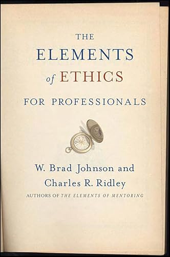 The Elements of Ethics for Professionals