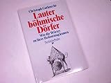 Lauter böhmische Dörfer : wie die Wörter zu ihrer Bedeutung kamen. 3406392067. - Christoph Gutknecht